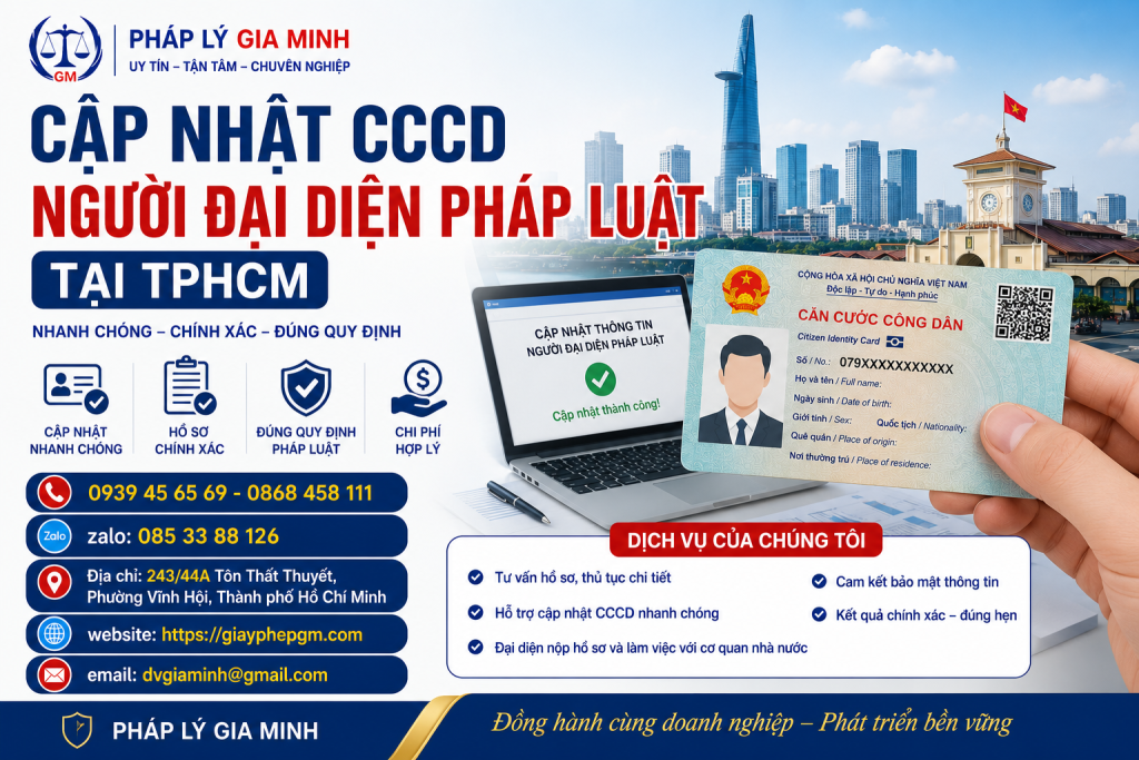 Cập Nhật CCCD Người Đại Diện Pháp Luật Tại TPHCM Nhanh Chóng, Chính Xác 1 Cập Nhật CCCD Người Đại Diện Pháp Luật Tại TPHCM