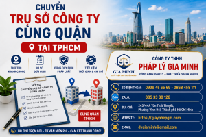 Chuyển Trụ Sở Công Ty Cùng Quận Tại TPHCM