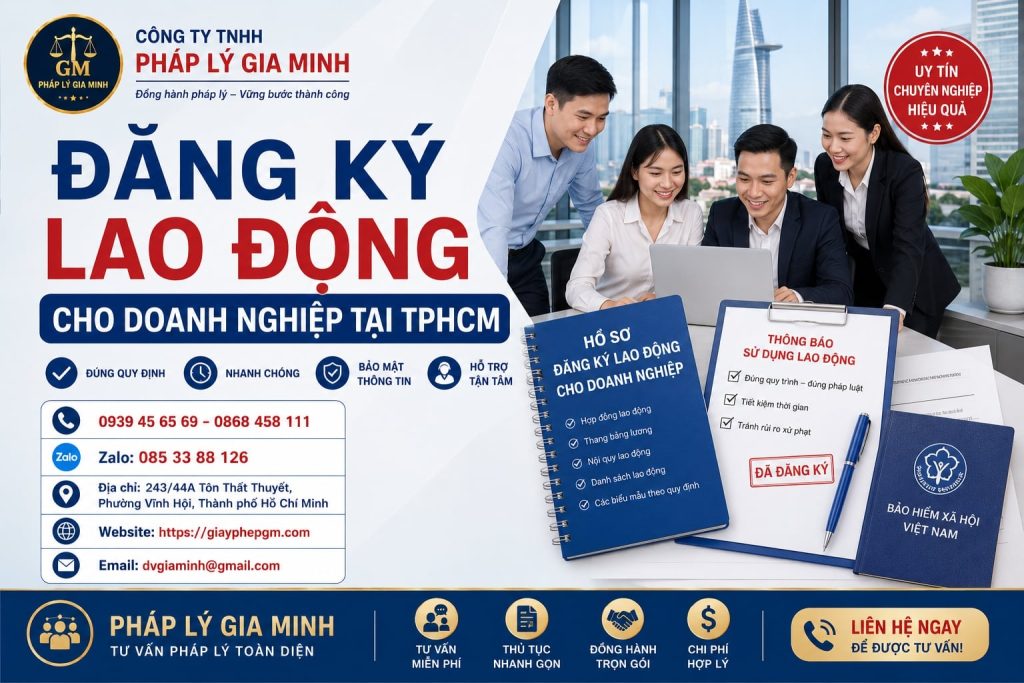 Đăng Ký Lao Động Cho Doanh Nghiệp Tại TPHCM – Thủ Tục Nhanh Gọn, Đúng Quy Định 1 Đăng Ký Lao Động Cho Doanh Nghiệp Tại TPHCM