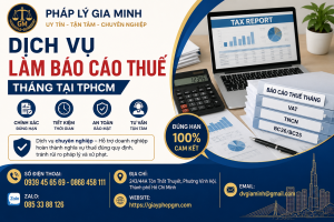 Dịch Vụ Làm Báo Cáo Thuế Tháng Tại TPHCM