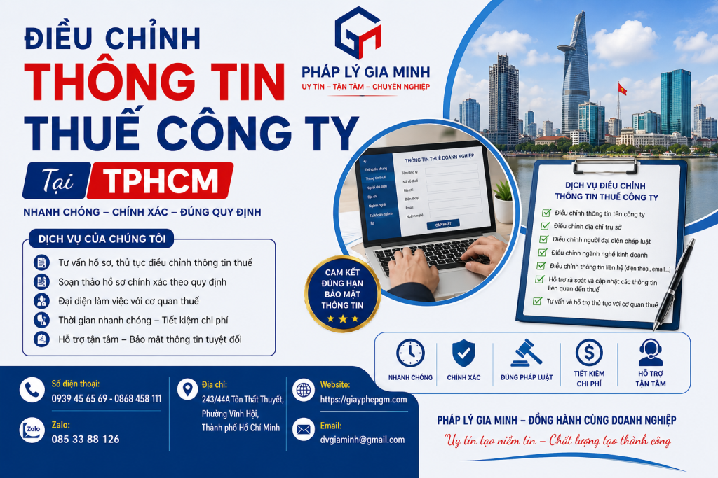 Điều Chỉnh Thông Tin Thuế Công Ty Tại TPHCM Nhanh Chóng, Đúng Quy Định 1 Điều Chỉnh Thông Tin Thuế Công Ty Tại TPHCM