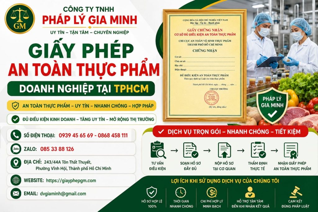 Giấy Phép An Toàn Thực Phẩm Doanh Nghiệp Tại TPHCM – Thủ Tục Nhanh, Đúng Quy Định 1 Giấy Phép An Toàn Thực Phẩm Doanh Nghiệp Tại TPHCM