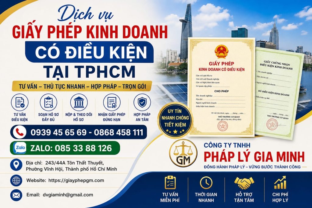 Giấy Phép Kinh Doanh Có Điều Kiện Tại TPHCM – Tư Vấn Và Thực Hiện Trọn Gói Nhanh Chóng 1 Giấy Phép Kinh Doanh Có Điều Kiện Tại TPHCM