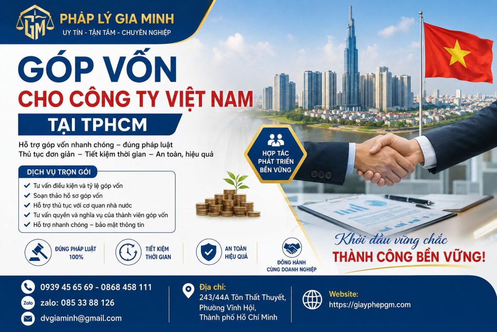 Góp Vốn Cho Công Ty Việt Nam Tại TPHCM Theo Quy Định Mới Nhất 1 Góp Vốn Cho Công Ty Việt Nam Tại TPHCM