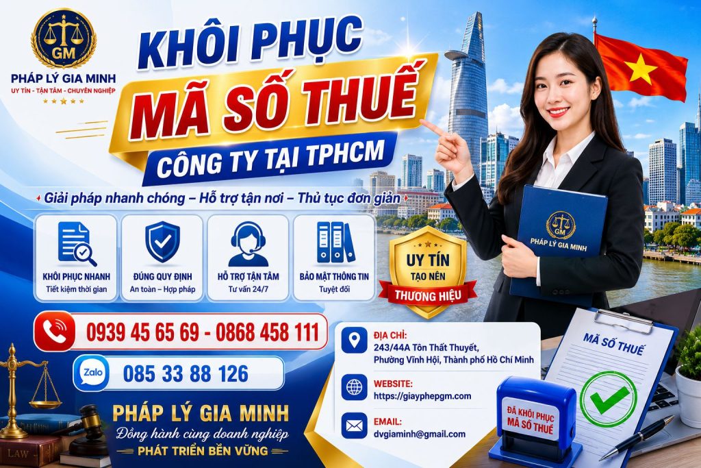 Khôi Phục Mã Số Thuế Công Ty Tại TPHCM – Thủ Tục Nhanh Chóng, Đúng Quy Định Mới Nhất 1 Khôi Phục Mã Số Thuế Công Ty Tại TPHCM