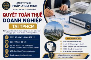 Quyết Toán Thuế Doanh Nghiệp Tại TPHCM