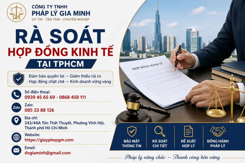 Rà Soát Hợp Đồng Kinh Tế Tại TPHCM – Giải Pháp Kiểm Soát Rủi Ro Trước Khi Ký Kết 1 Rà Soát Hợp Đồng Kinh Tế Tại TPHCM