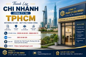 Thành Lập Chi Nhánh Công Ty Tại TPHCM