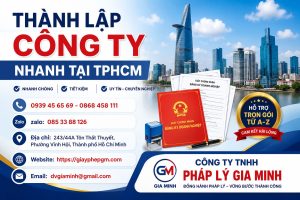 Thành Lập Công Ty Nhanh Tại TPHCM