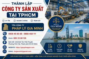 Thành Lập Công Ty Sản Xuất Tại TPHCM