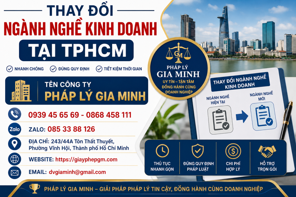 Thay Đổi Ngành Nghề Kinh Doanh Tại TPHCM – Thủ Tục Bổ Sung Và Điều Chỉnh Mã Ngành Mới Nhất 1 Thay Đổi Ngành Nghề Kinh Doanh Tại TPHCM