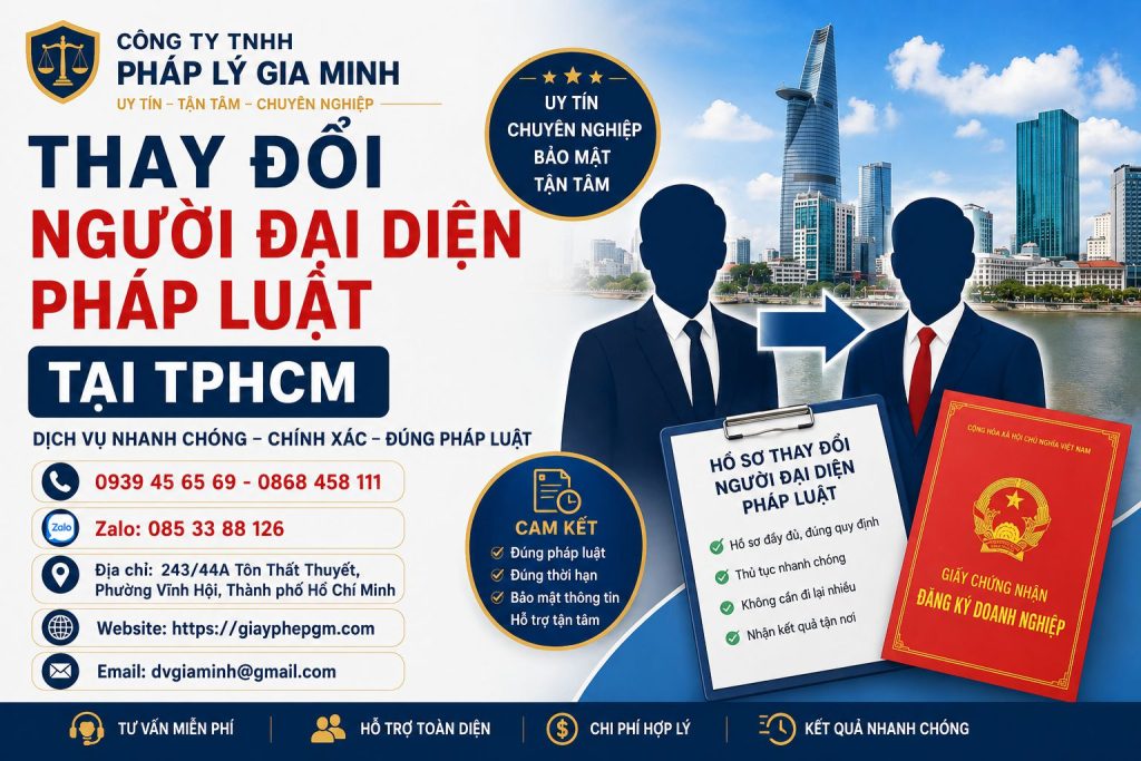 Thay Đổi Người Đại Diện Pháp Luật Tại TPHCM
