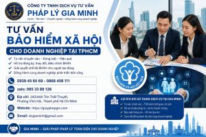 Tư Vấn Bảo Hiểm Xã Hội Cho Doanh Nghiệp Tại TPHCM