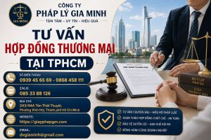 Tư Vấn Hợp Đồng Thương Mại Tại TPHCM