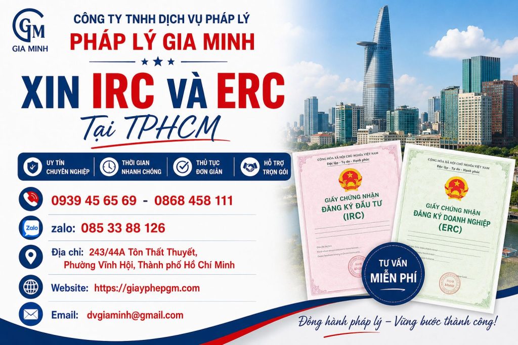 Xin IRC Và ERC Tại TPHCM Cho Doanh Nghiệp Có Vốn Đầu Tư Nước Ngoài 1 Xin IRC Và ERC Tại TPHCM