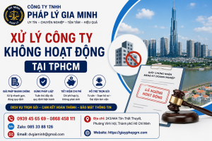 Xử Lý Công Ty Không Hoạt Động Tại TPHCM