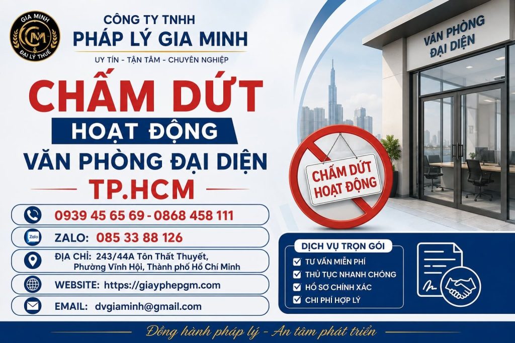 Chấm dứt hoạt động văn phòng đại diện TPHCM