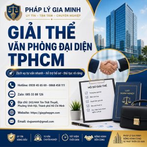 Giải thể văn phòng đại diện TPHCM