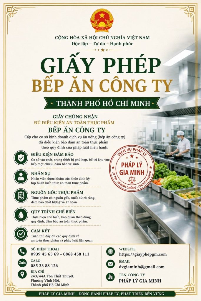 Giấy phép bếp ăn công ty TPHCM: Hồ sơ, điều kiện và quy trình cấp phép đầy đủ 1 Giấy phép bếp ăn công ty TPHCM