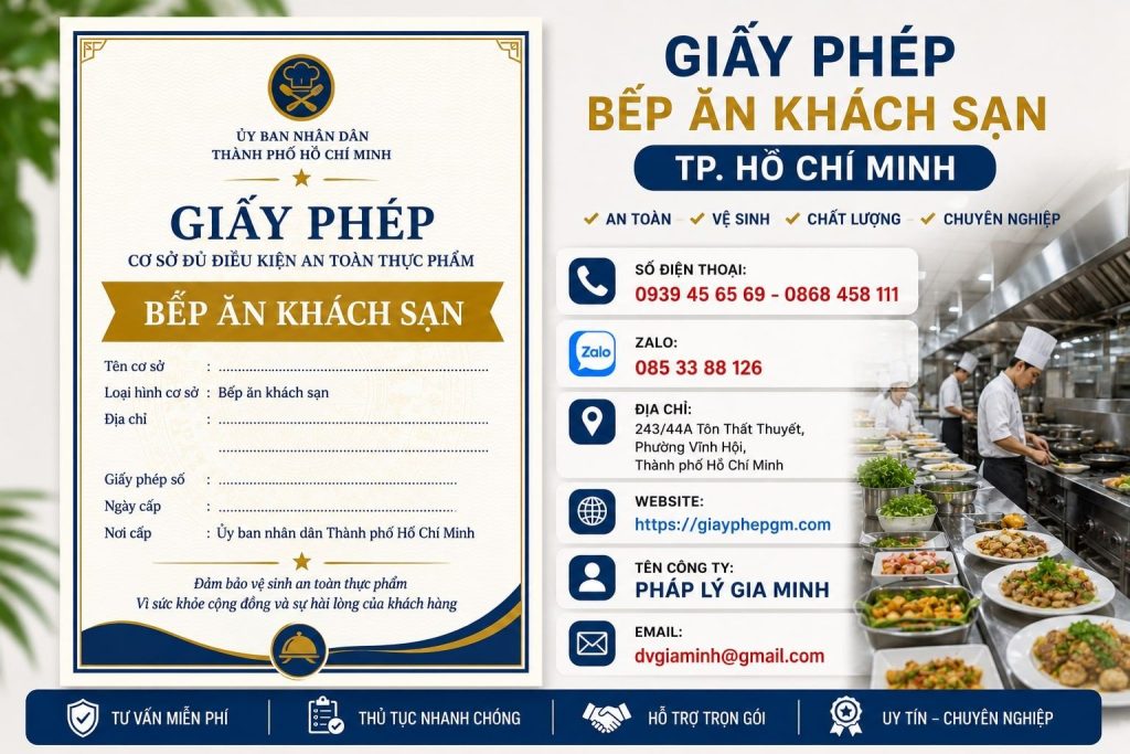 Giấy phép bếp ăn khách sạn TPHCM: Hồ sơ, điều kiện và quy trình cấp phép đầy đủ 1 Giấy phép bếp ăn khách sạn TPHCM