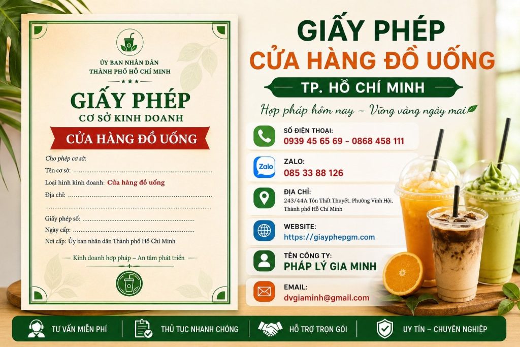 Giấy phép cửa hàng đồ uống TPHCM: Trọn bộ hồ sơ và thủ tục cần hoàn thiện 1 Giấy phép cửa hàng đồ uống TPHCM