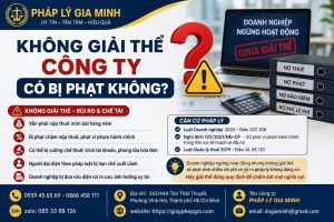 Không giải thể công ty có bị phạt không