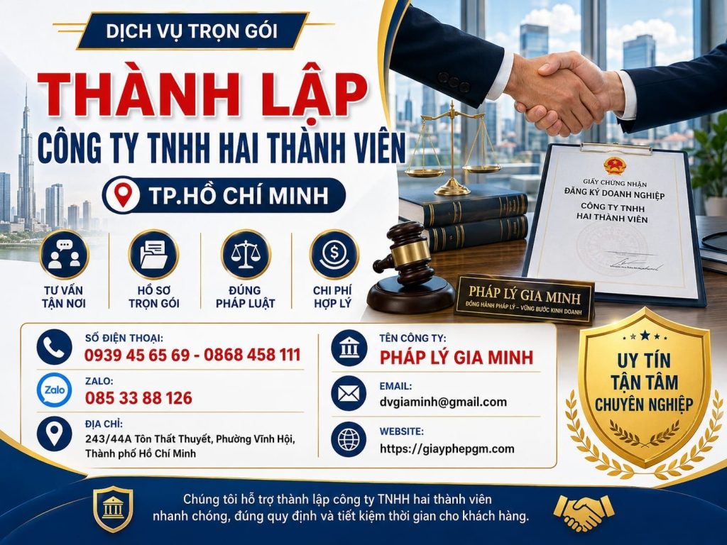 Thành lập công ty TNHH hai thành viên TPHCM – Thủ tục nhanh, chi phí hợp lý 1 Thành lập công ty TNHH hai thành viên TPHCM