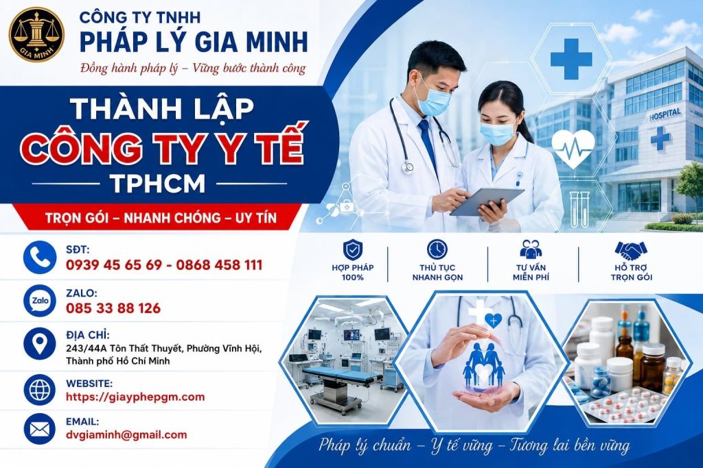Thành lập công ty y tế TPHCM – Thủ tục pháp lý nhanh, đúng quy định 1 Thành lập công ty y tế TPHCM