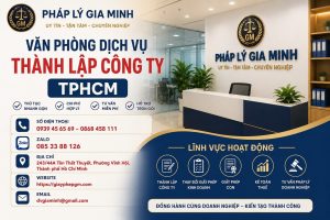 Văn phòng dịch vụ thành lập công ty TPHCM
