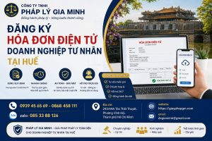 Đăng ký hóa đơn điện tử doanh nghiệp tư nhân tại Huế