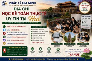 Địa chỉ học kế toán thực tế uy tín tại Huế
