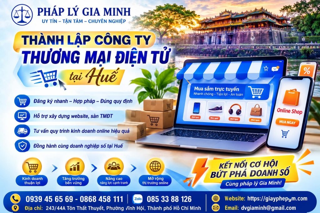 Thành lập công ty thương mại điện tử tại Huế – Từ đăng ký doanh nghiệp đến vận hành nền tảng số 1 Thành lập công ty thương mại điện tử tại Huế
