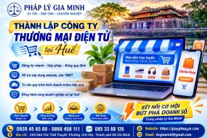 Thành lập công ty thương mại điện tử tại Huế