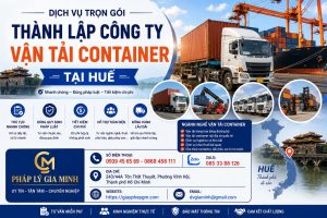 Thành lập công ty vận tải container tại Huế