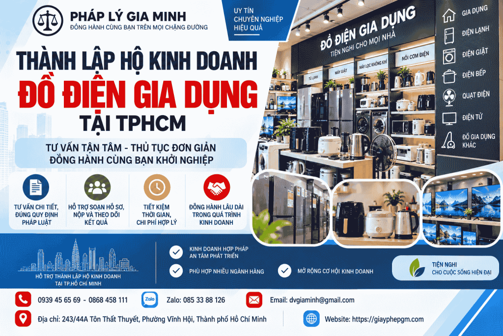 Thành lập hộ kinh doanh đồ điện gia dụng tại TPHCM – Hồ sơ, thủ tục và điều kiện kinh doanh 1 Thành lập hộ kinh doanh đồ điện gia dụng tại TPHCM