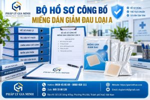 Bộ hồ sơ công bố miếng dán giảm đau loại A