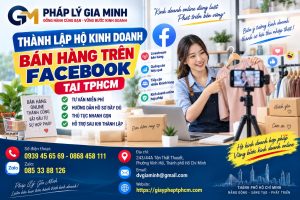 Thành lập hộ kinh doanh bán hàng trên Facebook tại TPHCM