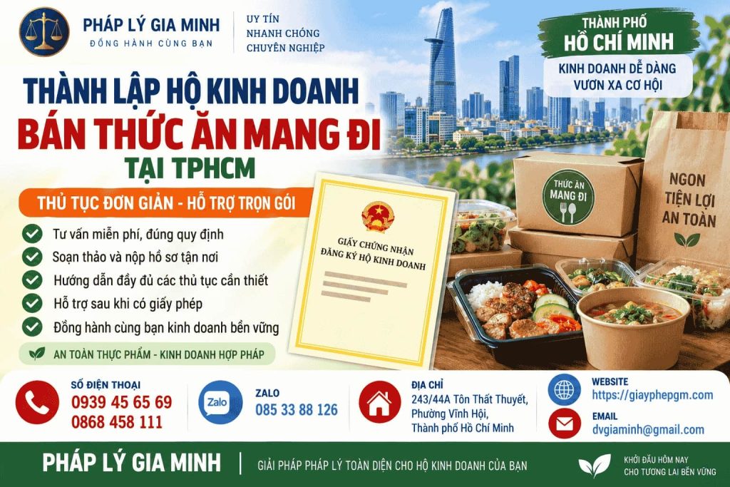 Thành lập hộ kinh doanh bán thức ăn mang đi tại TPHCM – Hồ sơ, thủ tục và điều kiện cần biết 1 Thành lập hộ kinh doanh bán thức ăn mang đi tại TPHCM