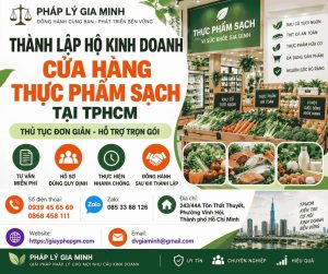 Thành lập hộ kinh doanh cửa hàng thực phẩm sạch tại TPHCM