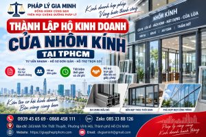 Thành lập hộ kinh doanh cửa nhôm kính tại TPHCM