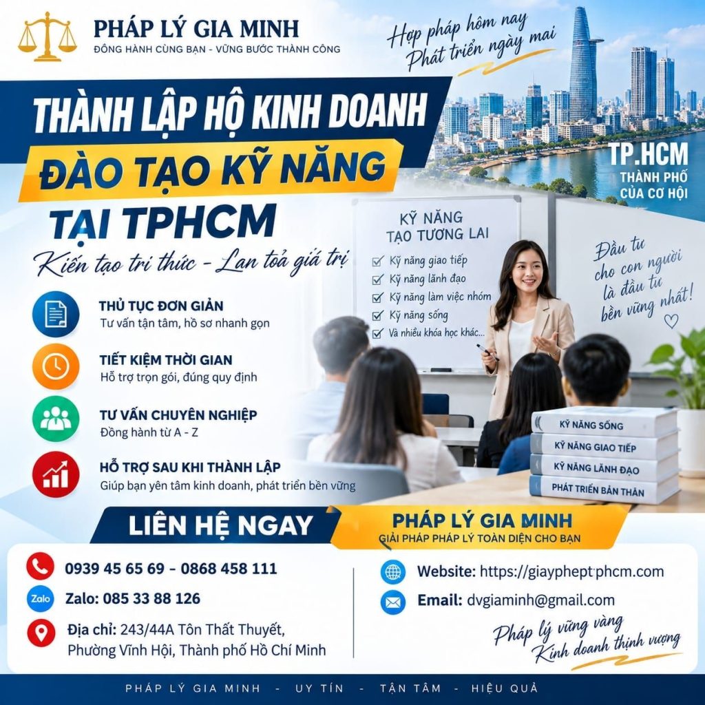 Thành lập hộ kinh doanh đào tạo kỹ năng tại TPHCM – Hồ sơ, thủ tục và điều kiện cần biết 1 Thành lập hộ kinh doanh đào tạo kỹ năng tại TPHCM