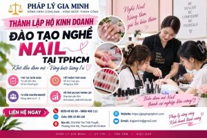 Thành lập hộ kinh doanh đào tạo nghề nail tại TPHCM