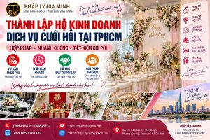 Thành lập hộ kinh doanh dịch vụ cưới hỏi tại TPHCM