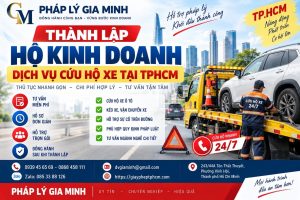 Thành lập hộ kinh doanh dịch vụ cứu hộ xe tại TPHCM