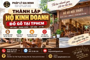 Thành lập hộ kinh doanh đồ gỗ tại TPHCM