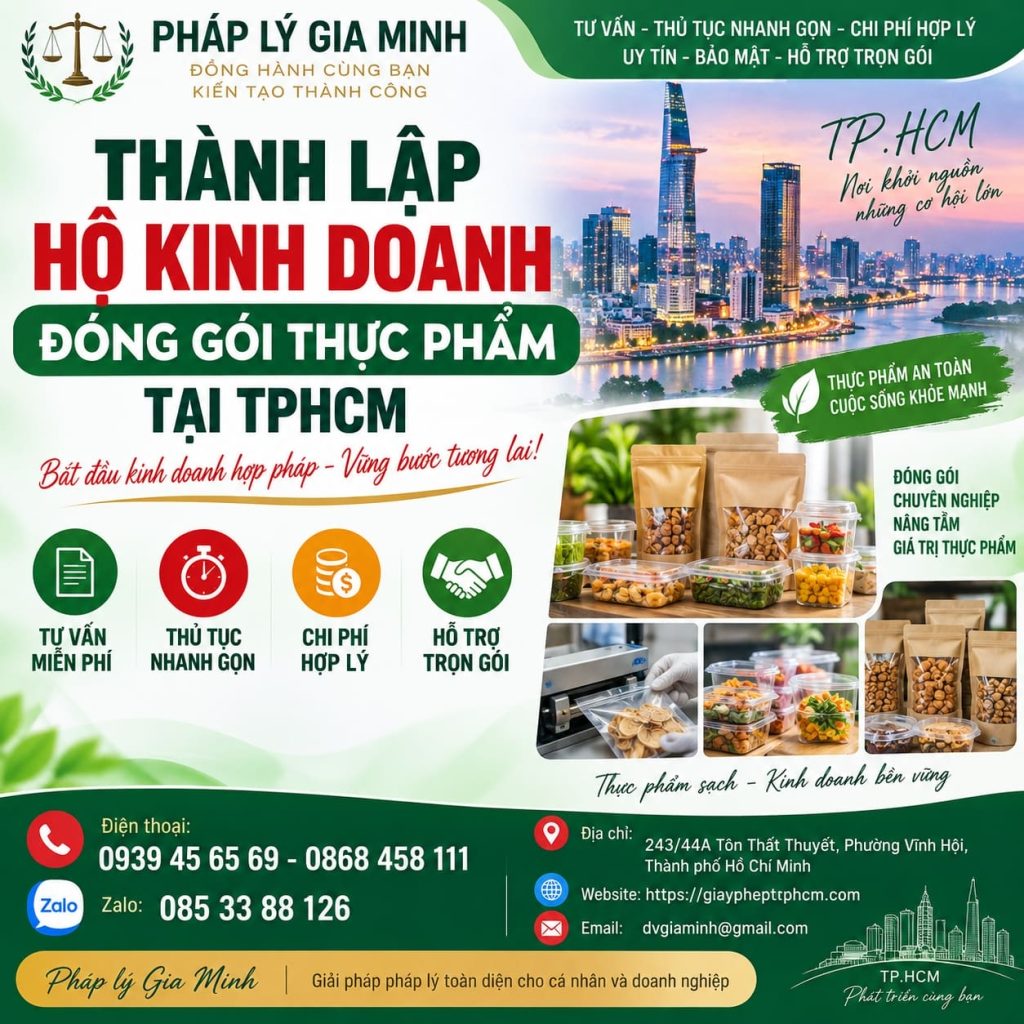 Thành lập hộ kinh doanh đóng gói thực phẩm tại TPHCM – Điều kiện, hồ sơ và thủ tục 1 Thành lập hộ kinh doanh đóng gói thực phẩm tại TPHCM