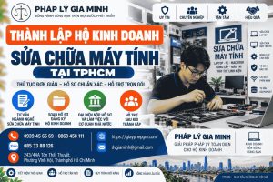 Thành lập hộ kinh doanh sửa chữa máy tính tại TPHCM