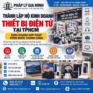 Thành lập hộ kinh doanh thiết bị điện tử tại TPHCM