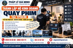 Thành lập hộ kinh doanh quay phim tại TPHCM