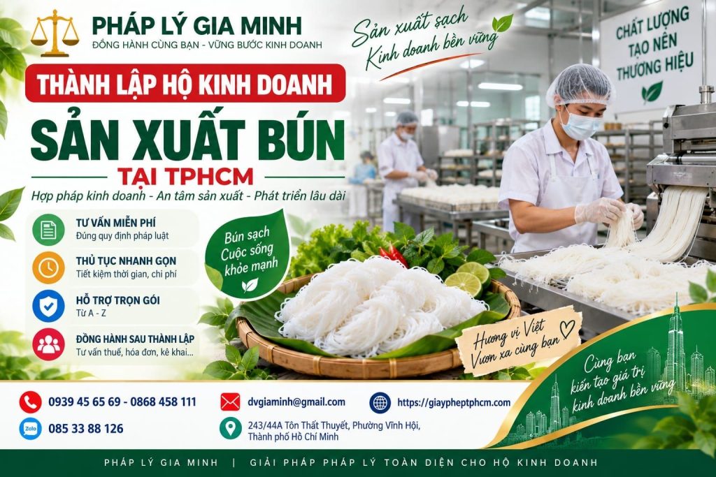 Thành lập hộ kinh doanh sản xuất bún tại TPHCM: Điều kiện, hồ sơ và thủ tục cần biết 1 Thành lập hộ kinh doanh sản xuất bún tại TPHCM